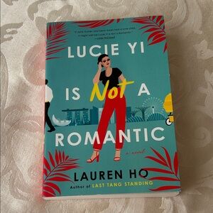 Lucie Yi Is Not A Romantic by Lauren Home - Multicolor Cover